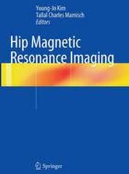 Hip Magnetic Resonance Imaging