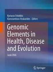 Genomic Elements in Health, Disease and Evolution