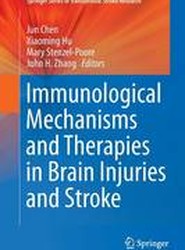 Immunological Mechanisms and Therapies in Brain Injuries and Stroke