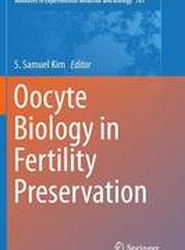 Oocyte Biology in Fertility Preservation