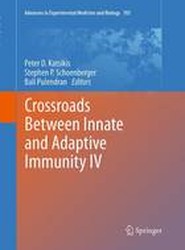 Crossroads Between Innate and Adaptive Immunity IV