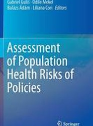 Assessment of Population Health Risks of Policies