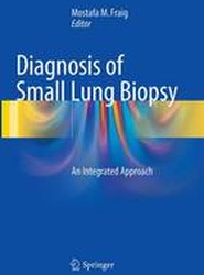 Diagnosis of Small Lung Biopsy