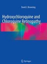Hydroxychloroquine and Chloroquine Retinopathy