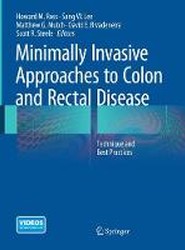 Minimally Invasive Approaches to Colon and Rectal Disease