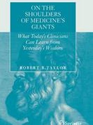 On the Shoulders of Medicine's Giants