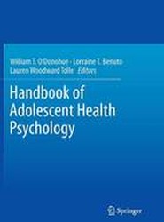 Handbook of Adolescent Health Psychology
