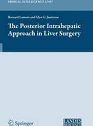 The Posterior Intrahepatic Approach in Liver Surgery