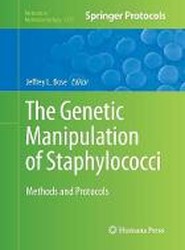 The Genetic Manipulation of Staphylococci