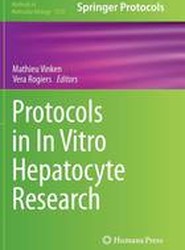 Protocols in In Vitro Hepatocyte Research