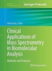 Clinical Applications of Mass Spectrometry in Biomolecular Analysis
