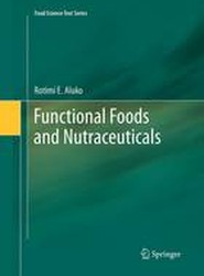 Functional Foods and Nutraceuticals