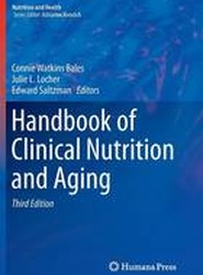 Handbook of Clinical Nutrition and Aging