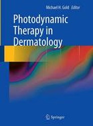 Photodynamic Therapy in Dermatology