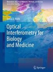 Optical Interferometry for Biology and Medicine