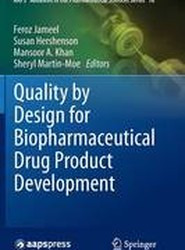 Quality by Design for Biopharmaceutical Drug Product Development