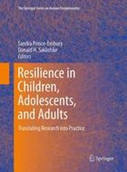 Resilience in Children, Adolescents, and Adults