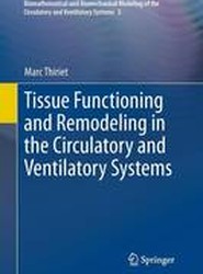 Tissue Functioning and Remodeling in the Circulatory and Ventilatory Systems
