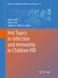 Hot Topics in Infection and Immunity in Children VIII