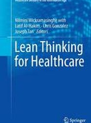 Lean Thinking for Healthcare