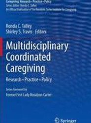 Multidisciplinary Coordinated Caregiving