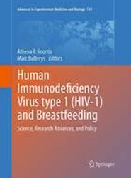 Human Immunodeficiency Virus type 1 (HIV-1) and Breastfeeding