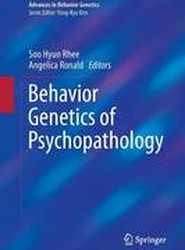 Behavior Genetics of Psychopathology