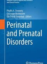 Perinatal and Prenatal Disorders