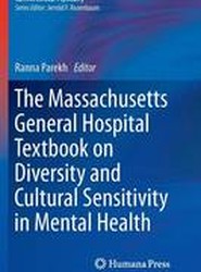 The Massachusetts General Hospital Textbook on Diversity and Cultural Sensitivity in Mental Health