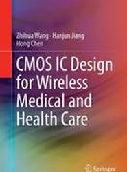 CMOS IC Design for Wireless Medical and Health Care