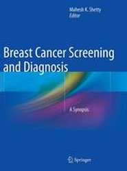 Breast Cancer Screening and Diagnosis
