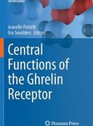 Central Functions of the Ghrelin Receptor