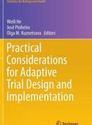 Practical Considerations for Adaptive Trial Design and Implementation
