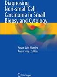 Diagnosing Non-small Cell Carcinoma in Small Biopsy and Cytology