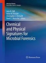 Chemical and Physical Signatures for Microbial Forensics