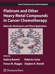 Platinum and Other Heavy Metal Compounds in Cancer Chemotherapy