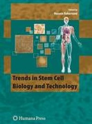 Trends in Stem Cell Biology and Technology