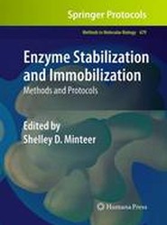 Enzyme Stabilization and Immobilization