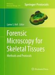 Forensic Microscopy for Skeletal Tissues