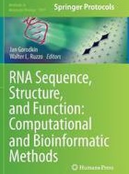 RNA Sequence, Structure, and Function: Computational and Bioinformatic Methods