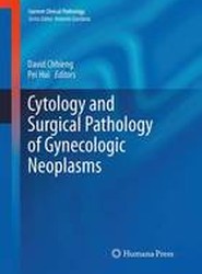 Cytology and Surgical Pathology of Gynecologic Neoplasms