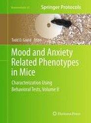 Mood and Anxiety Related Phenotypes in Mice