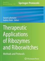 Therapeutic Applications of Ribozymes and Riboswitches