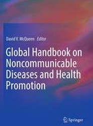 Global Handbook on Noncommunicable Diseases and Health Promotion