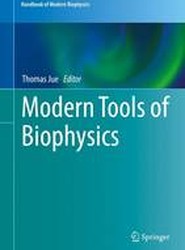 Modern Tools of Biophysics