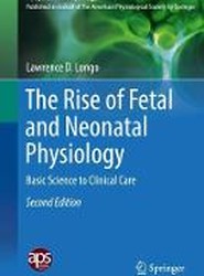 The Rise of Fetal and Neonatal Physiology