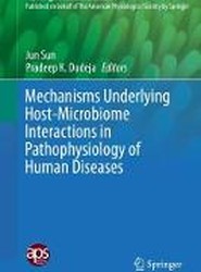 Mechanisms Underlying Host-Microbiome Interactions in Pathophysiology of Human Diseases