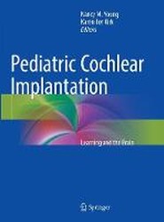 Pediatric Cochlear Implantation
