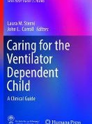 Caring for the Ventilator Dependent Child