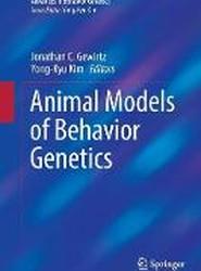 Animal Models of Behavior Genetics